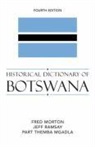 Part Themba Mgadla, Fred Morton, Fred/ Ramsay Morton, Jeff Ramsay - Historical Dictionary Of Botswana