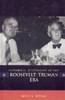 Neil A Wynn, Neil A. Wynn - Historical Dictionary Of The Roosevelt-Truman Era