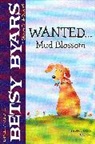 Betsy Byars, Betsy Cromer Byars, Amanda Haley, Amanda Haley - Wanted...Mud Blossom