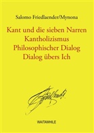 Friedlände, Salomo Friedländer, Salomo Friedländer/Mynona, Salomo Friedländer-Mynona, Mynona - Kant und die sieben Narren