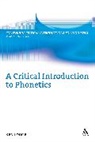 Ken Lodge, Ken Lodge, Andreas Musolff - A Critical Introduction to Phonetics