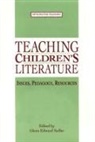 Sadler, Glenn Edward Sadler, Glenn Edward (EDT) Sadler, Glenn Edward Sadler - Teaching Children's Literature