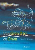 S. Kramer, Simone Kramer, E. van Egeraat, Els van Egeraat - Van Grote Beer en Orion