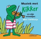 M. Velthuijs, Max Velthuijs - Muziek met Kikker en zijn vriendjes