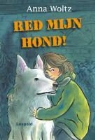 A. Woltz, Anna Woltz, S. Halfmouw, Saskia Halfmouw - Red mijn hond