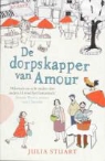 J. Stuart, Julia Stuart - De dorpskapper van Amour / druk 1