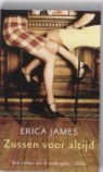 E. James, Erica James - Zussen voor altijd