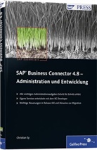 Christian Sy - SAP Business Connector 4.8 - Administration und Entwicklung