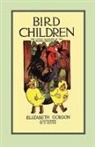 Elizabeth Gordon, M T Ross, M. Ross, M. T. Ross - Bird Children