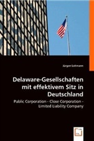 Jürgen Leitmann - Delaware-Gesellschaften mit effektivem Sitz in Deutschland