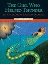 James (RTL)/ Bruchac Bruchac, James Bruchac, Joseph Bruchac, Stefano Vitale - The Girl Who Helped Thunder and Other Native American Folktales
