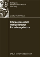 Lars Dyrskjot Wellejus, Lars Wellejus, Lars Dyrskjot Wellejus - Informationsgehalt manipulierbarer Periodenergebnisse