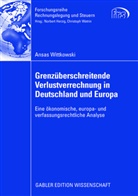 Ansas Wittkowski - Grenzüberschreitende Verlustverrechnung in Deutschland und Europa