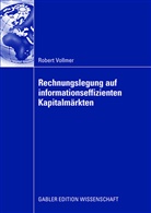Robert Vollmer - Rechnungslegung auf informationseffizienten Kapitalmärkten