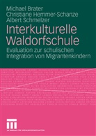 Michae Brater, Michael Brater, Christian Hemmer-Schanze, Christiane Hemmer-Schanze, Schmelz, Albert Schmelzer - Interkulturelle Waldorfschule