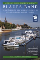 Matthias G Beyersdorfer, Matthias G. Beyersdorfer, Matthias Georg Beyersdorfer, Michael Kranz, Christia Antz, Christian Antz - Blaues Band - 1: Elbe und Elbe-Seitenkanal, Mittellandkanal und Elbe-Havel-Kanal, Untere Havel-Wasserstraße, Arendsee