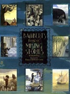Reinhardt Jung, Emma Chichester Clark - Bambert's Book of Missing Stories