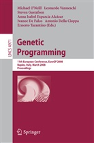 Ivanoe de Falco, Antonio Della Cioppa, Anna Isabel Esparcia Alcázar, Steven Gustafson, Steven Gustafson et al, Michael O'Neill... - Genetic Programming