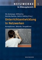 Nils Berkemeyer, Wilfrie Bos, Wilfried Bos, Veronika Manitius, Veronika Manitius u a, Kathrin Müthing - Unterrichtsentwicklung in Netzwerken