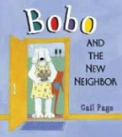 Gail Page - Bobo and the New Neighbor