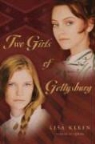 Lisa Klein - Two Girls of Gettysburg