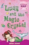Gillian Shields, Gillian/ Turner Shields, Helen Turner - Lucy and the Magic Crystal