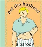 Kate Nelligan, Kate Merrow Nelligan - Pat the Husband