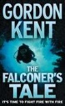 Gordon Kent, Kent Gordon - The Falconer's Tale