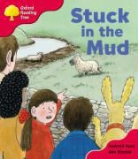 Roderick Hunt - Oxford Reading Tree: Stage 4: More Storybooks C: Stuck in the Mud