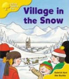 Roderick Hunt - Oxford Reading Tree: Stage 5: Storybooks: Village in the Snow