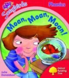 Julia Donaldson, Julia Kirtley Donaldson, Clare Kirtley - Oxford Reading Tree: Level 4: Songbirds: Moan, Moan, Moan!