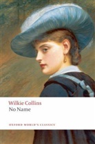 Wilkie Collins, William Wilkie Collins, Virginia Blain - No Name