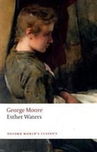 George Moore, David Skilton - Esther Waters