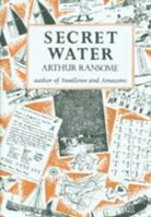 Arthur Ransome, Ransome Arthur - Secret Water