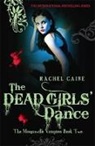 Rachel Caine, Rachel (Author) Caine - The Dead Girls' Dance