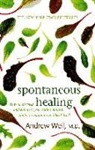 Andrew Weil, Andrew T. Weil - Spontaneous Healing