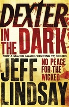 Jeff Lindsay - Dexter in the Dark