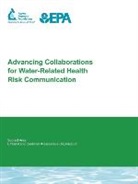 R. Bruhl, R. Parkin, L. Ragain, Rebecca Bruhl, Rebecca Parkin, Lisa Ragain - Advancing Collaborations for Water-Related Health Risk Communication