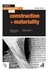 Lorraine Farrelly, Farrelly Lorraine - Basics Architecture 02: Construction & Materiality