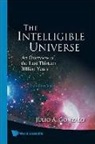 Gonzalo Julio A, Julio A. Gonzalo - Intelligible Universe, The: An Overview Of The Last Thirteen Billion Years (2nd Edition)
