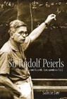 Sabine Lee, Lee Sabine, Sabine Lee - Sir Rudolf Peierls: Selected Private And Scientific Correspondence (Volume 2)