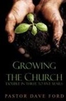 Dave Ford, David Ford, Pastor Dave Ford - Growing the Church: Double in Three to Five Years