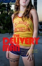 Joe Mcginniss - The Delivery Man