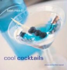 Ben Reed, William Lingwood - Cool Cocktails