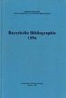 Bayerische Bibliographie 1996