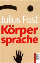 Julius Fast - Körpersprache