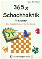 Heinz Brunthaler - 365 x Schachtaktik für Experten