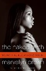 Marvelyn Brown, Marvelyn/ Martin Brown, Courtney Martin - The Naked Truth