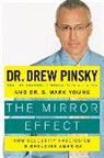 Drew Pinsky, Drew/ Young Pinsky, Mark S. Young, S. Mark Young - The Mirror Effect