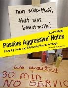 Kerry Miller - Passive Aggressive Notes